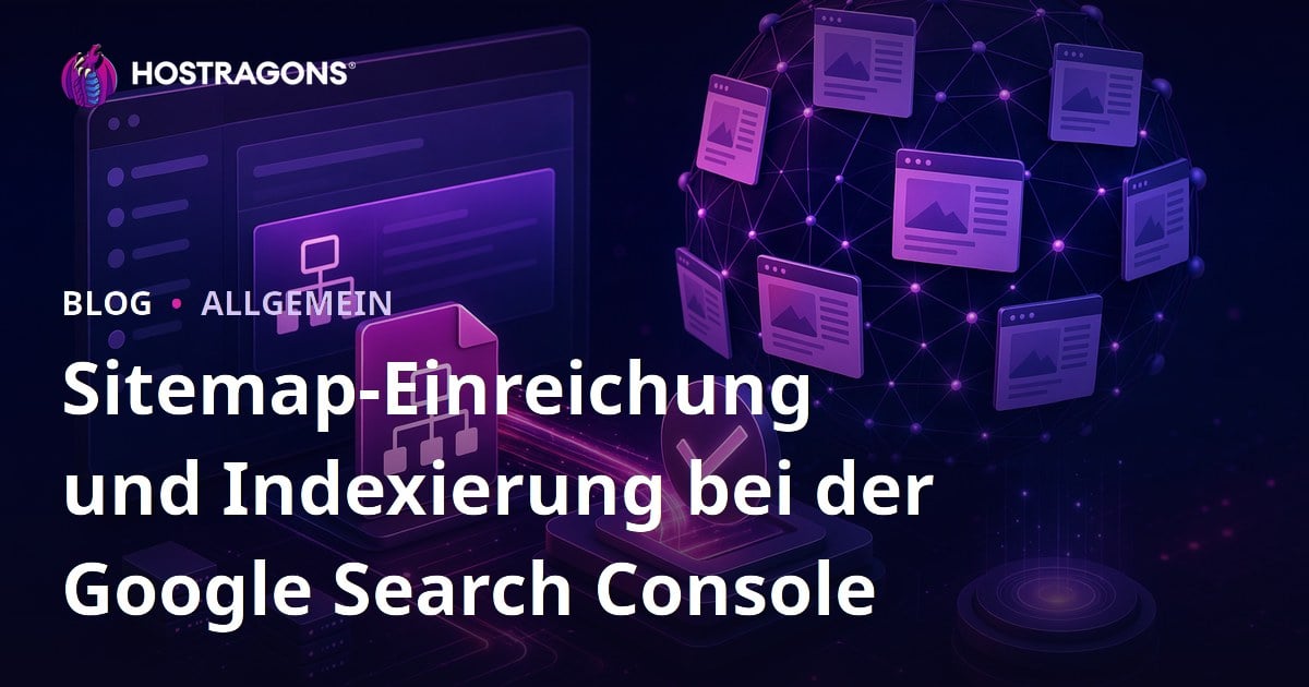 Sitemap-Einreichung und Indexierung bei der Google Search Console