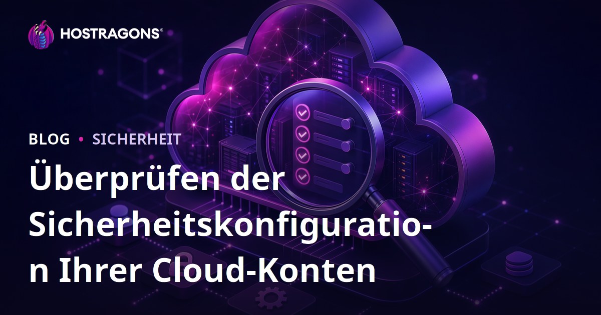 Überprüfen der Sicherheitskonfiguration Ihrer Cloud-Konten
