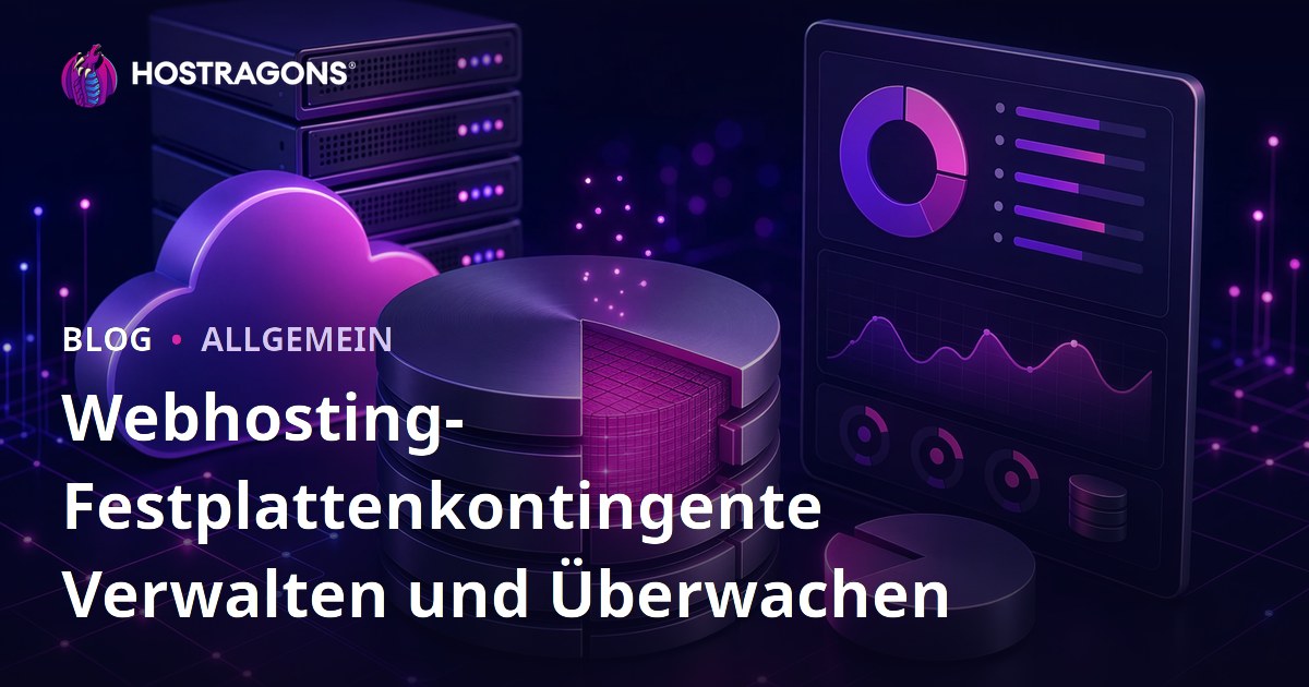 Webhosting-Festplattenkontingente Verwalten und Überwachen