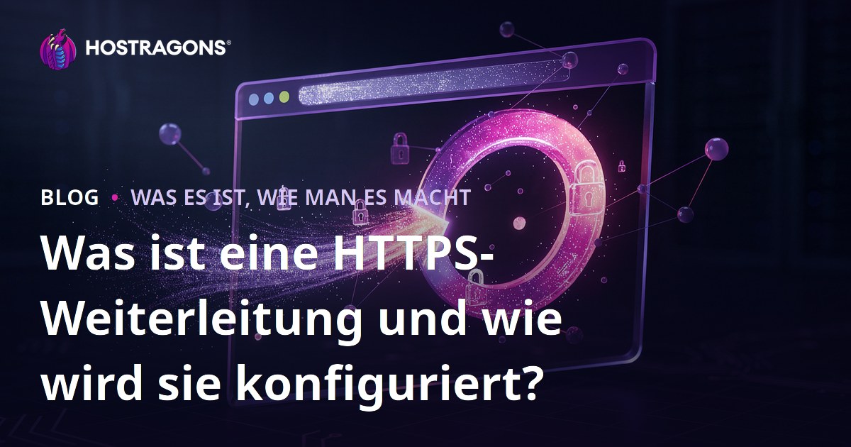Was ist eine HTTPS-Weiterleitung und wie wird sie konfiguriert?