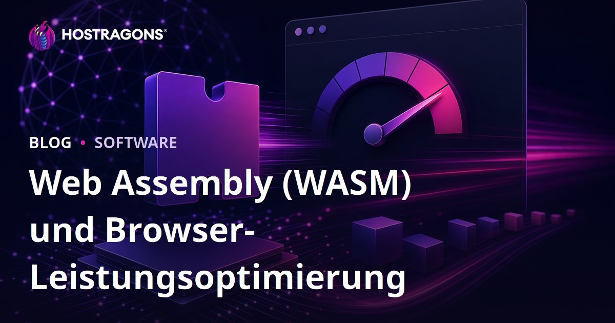 Web Assembly (WASM) und Browser-Leistungsoptimierung
