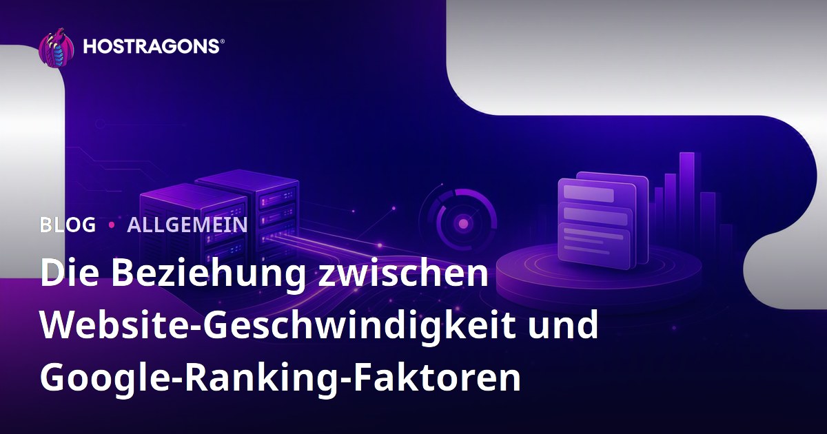 Die Beziehung zwischen Website-Geschwindigkeit und Google-Ranking-Faktoren