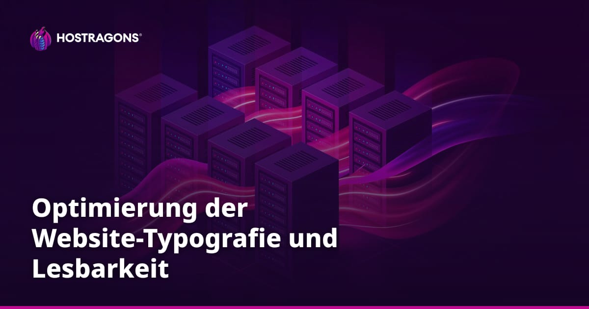 Optimierung der Website-Typografie und Lesbarkeit