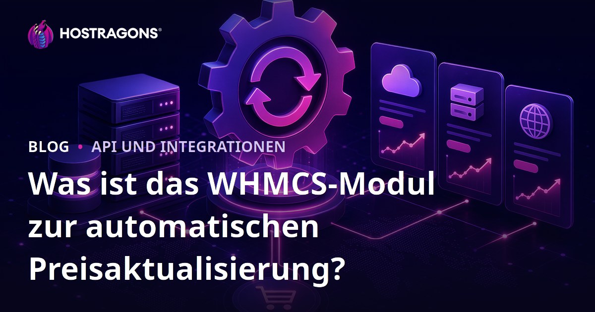 Was ist das WHMCS-Modul zur automatischen Preisaktualisierung?