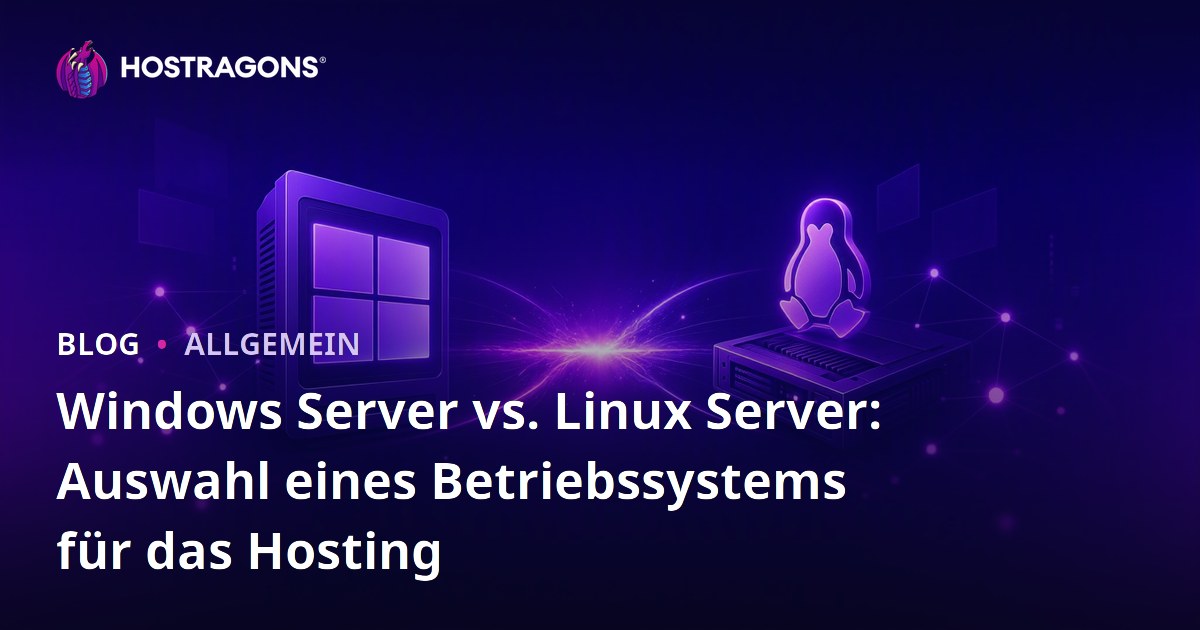 Windows Server vs. Linux Server: Auswahl eines Betriebssystems für das Hosting