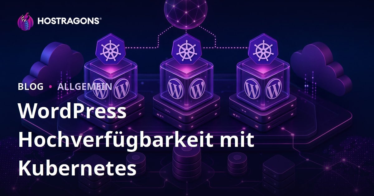 WordPress Hochverfügbarkeit mit Kubernetes