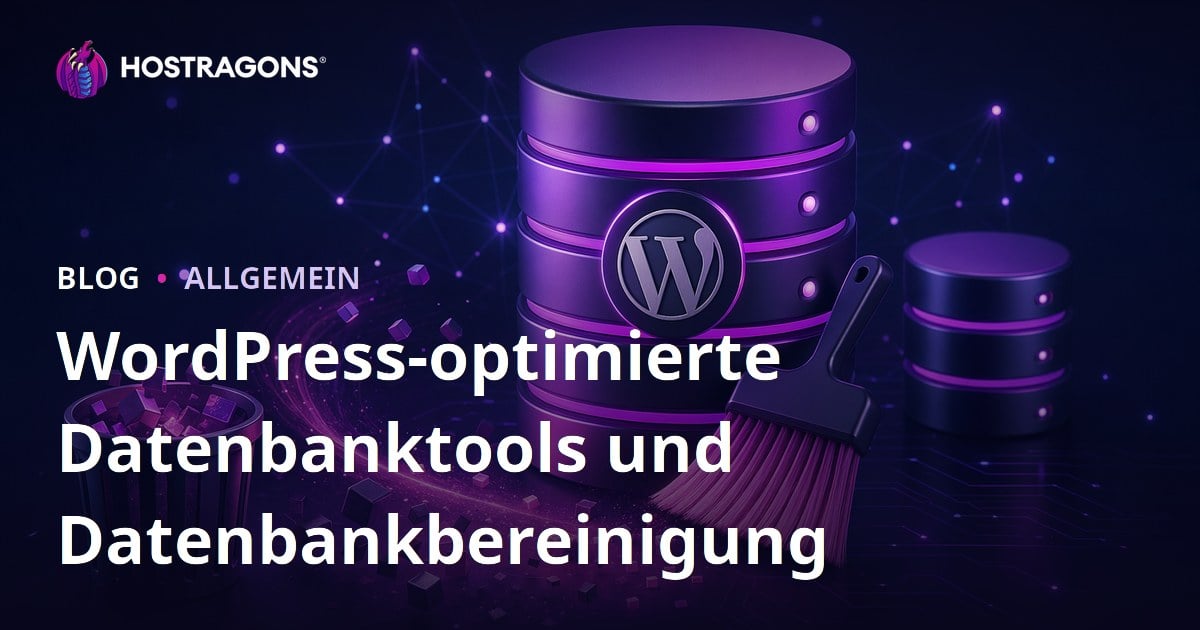 WordPress-optimierte Datenbanktools und Datenbankbereinigung
