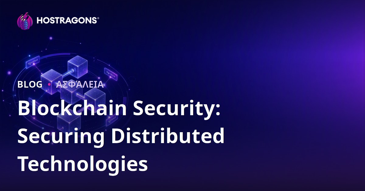 Blockchain Security: Securing Distributed Technologies