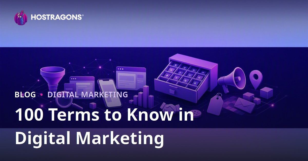 100 Terms to Know in Digital Marketing