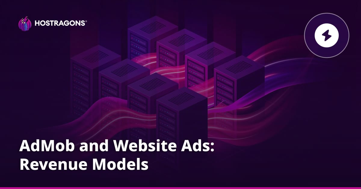 AdMob and Website Ads: Revenue Models
