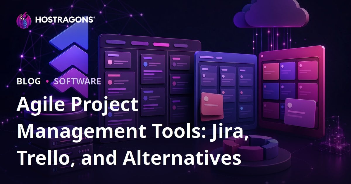 Agile Project Management Tools: Jira, Trello, and Alternatives