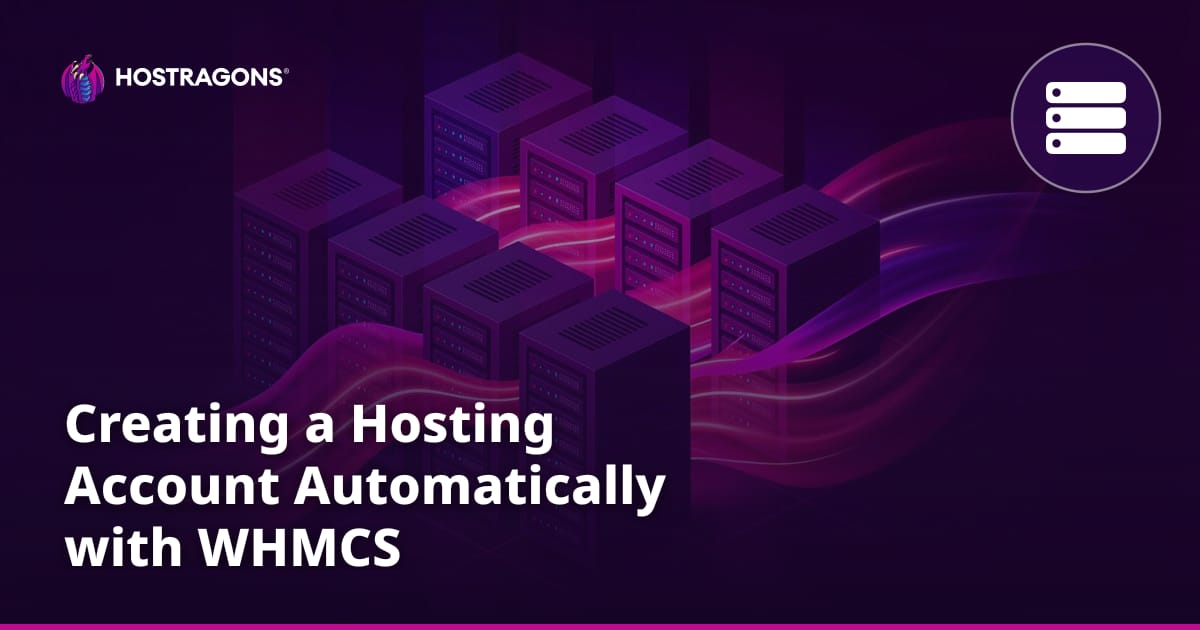 Creating a Hosting Account Automatically with WHMCS