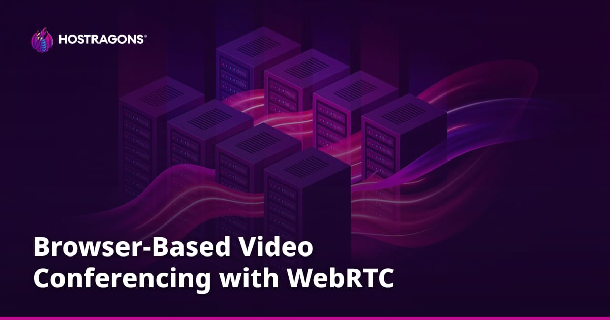Browser-Based Video Conferencing with WebRTC