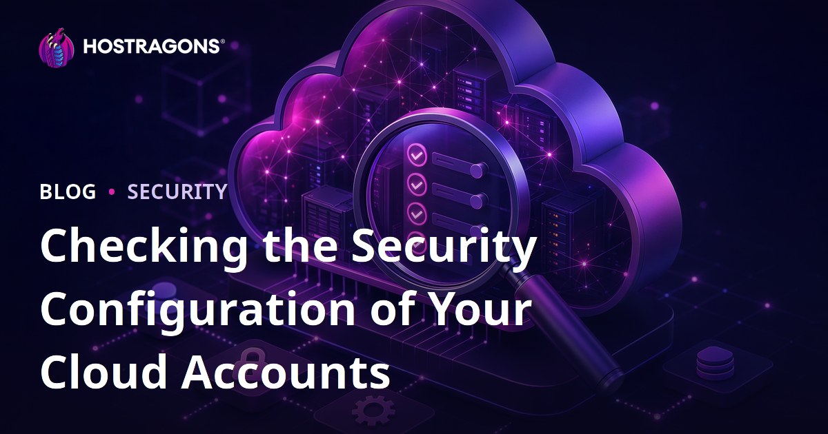 Checking the Security Configuration of Your Cloud Accounts