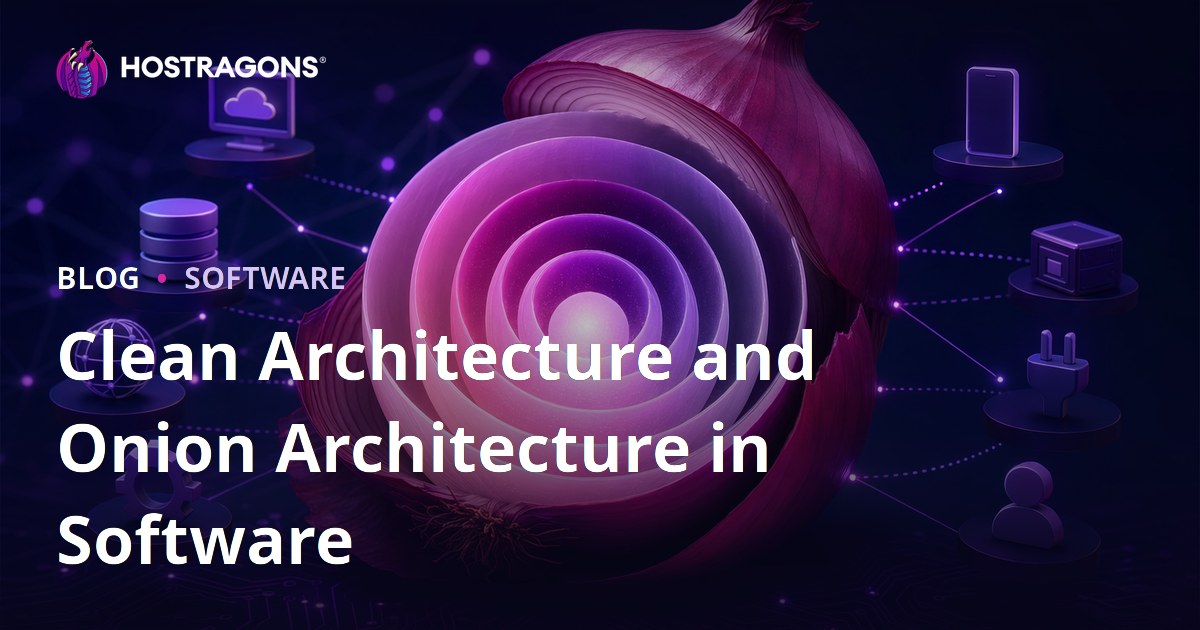 Clean Architecture and Onion Architecture in Software