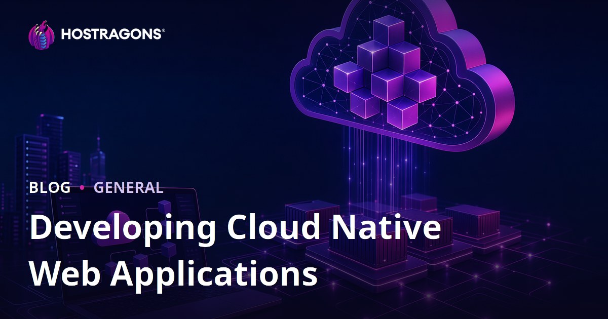 Developing Cloud Native Web Applications