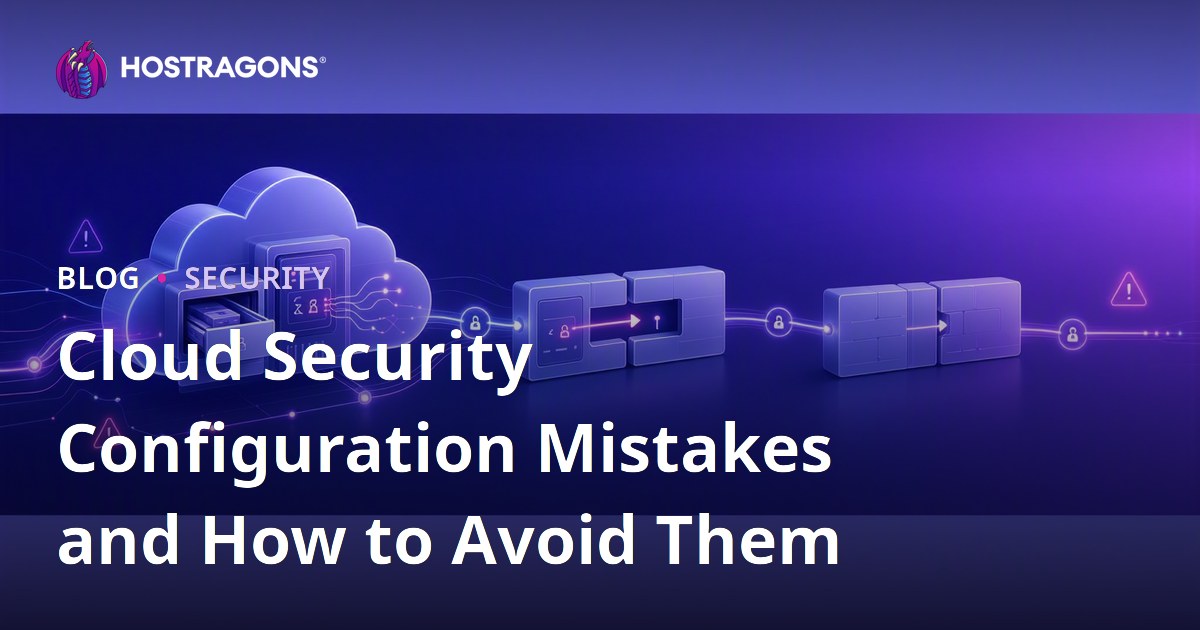 Cloud Security Configuration Mistakes and How to Avoid Them