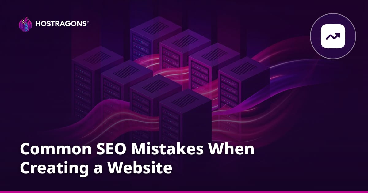 Common SEO Mistakes When Creating a Website