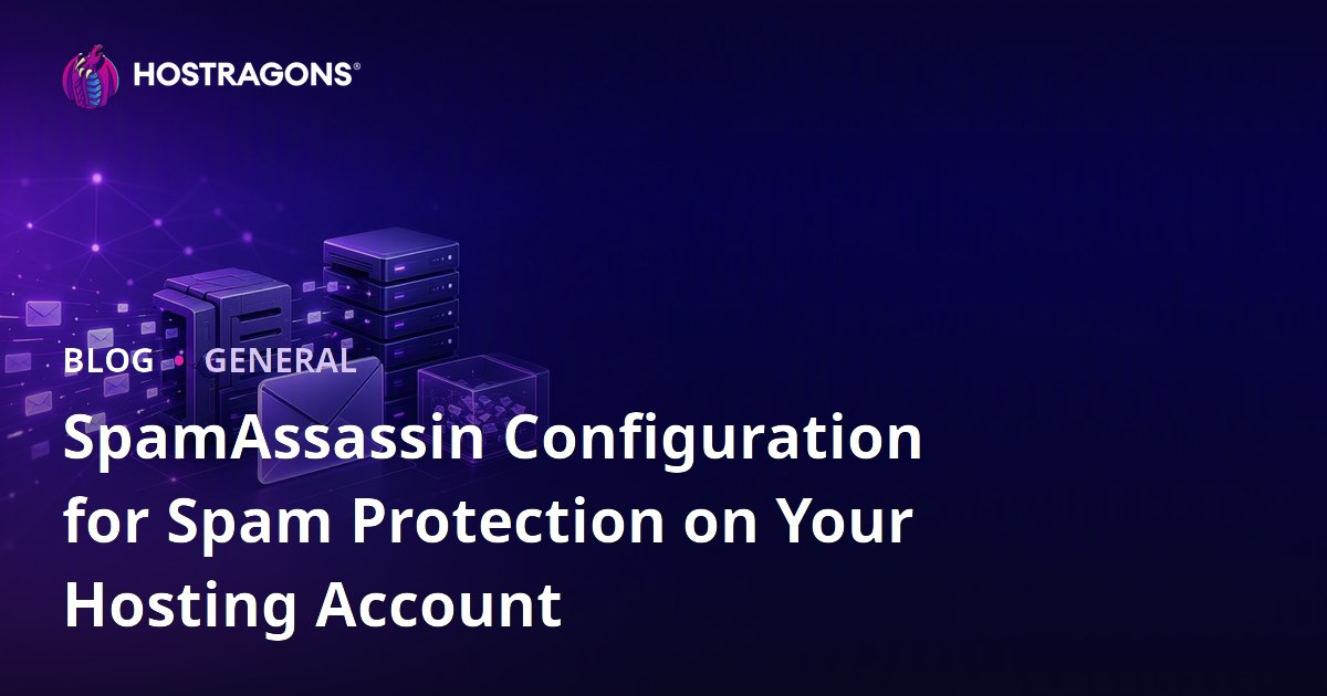SpamAssassin Configuration for Spam Protection on Your Hosting Account