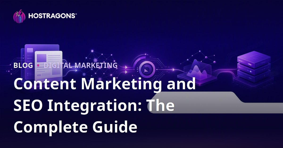 Content Marketing and SEO Integration: The Complete Guide