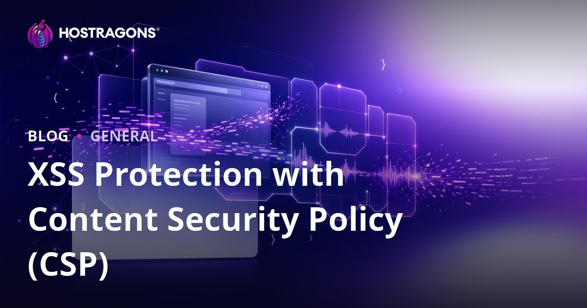 XSS Protection with Content Security Policy (CSP)