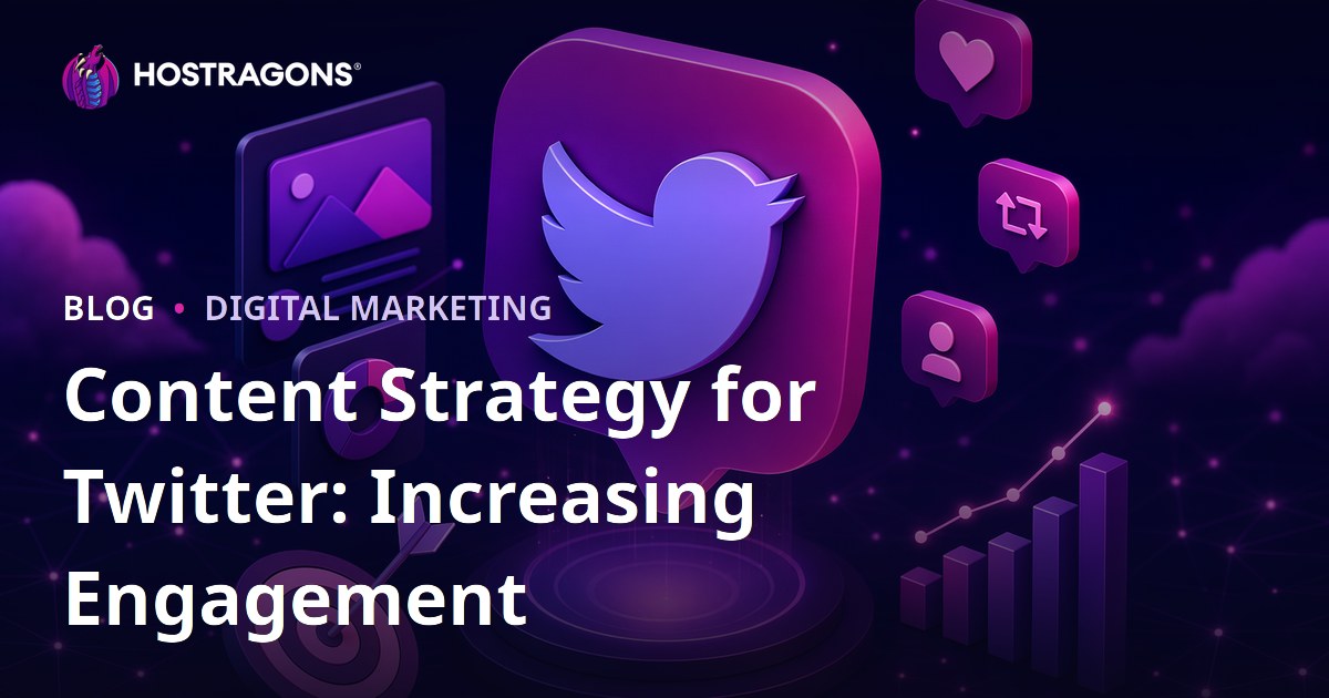 Content Strategy for Twitter: Increasing Engagement