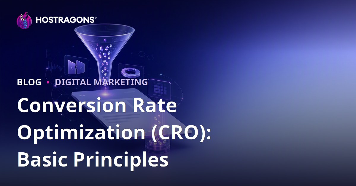 Conversion Rate Optimization (CRO): Basic Principles