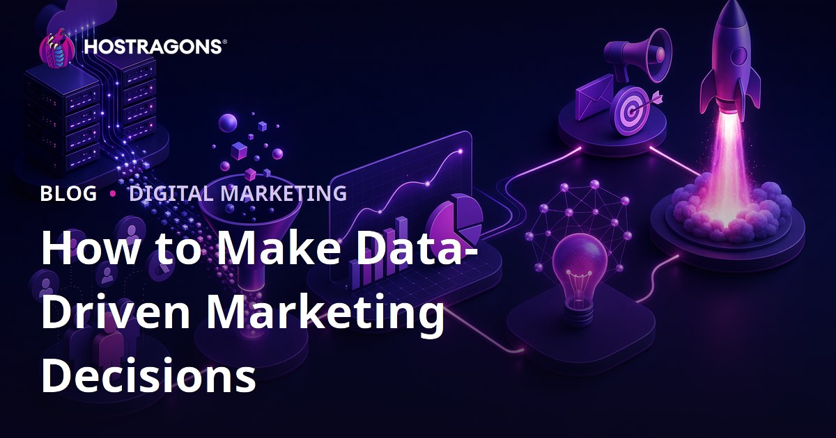 How to Make Data-Driven Marketing Decisions