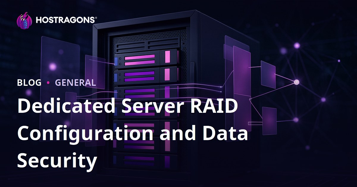 Dedicated Server RAID Configuration and Data Security