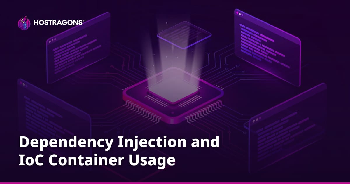 Dependency Injection and IoC Container Usage