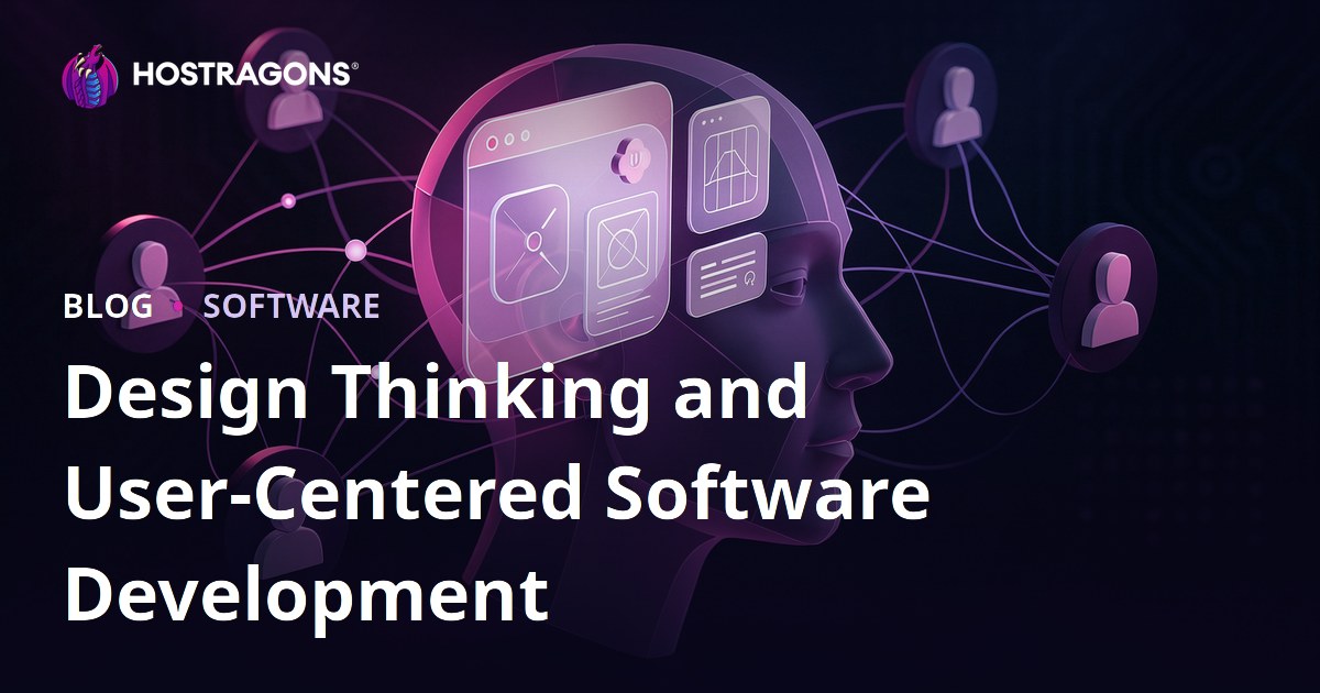 Design Thinking and User-Centered Software Development