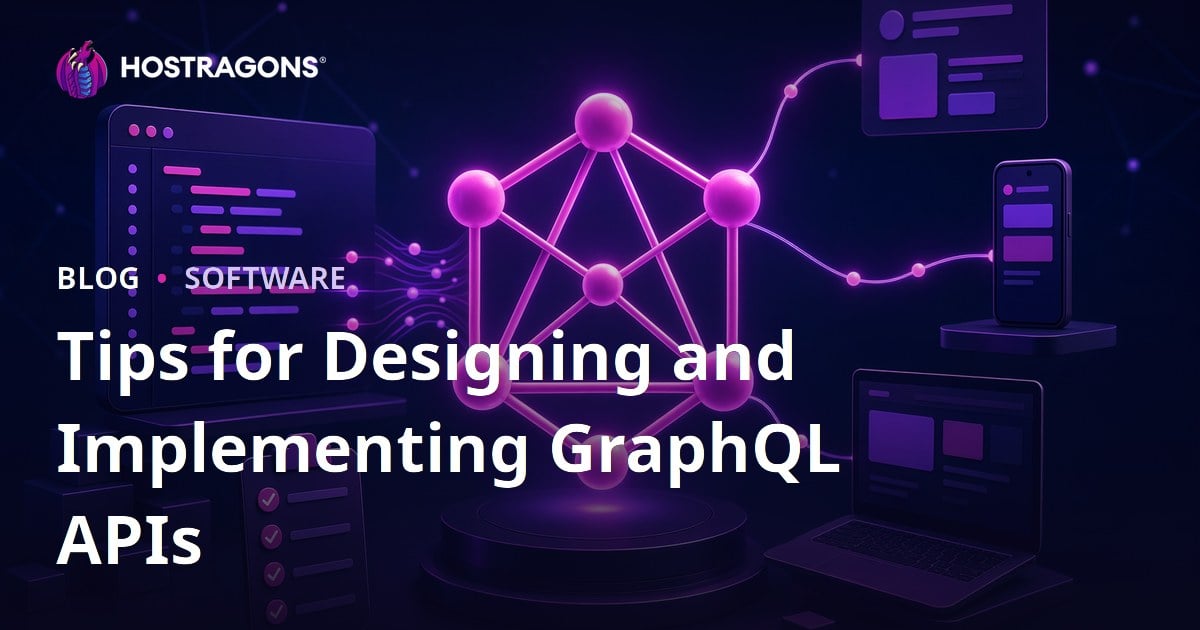 Tips for Designing and Implementing GraphQL APIs