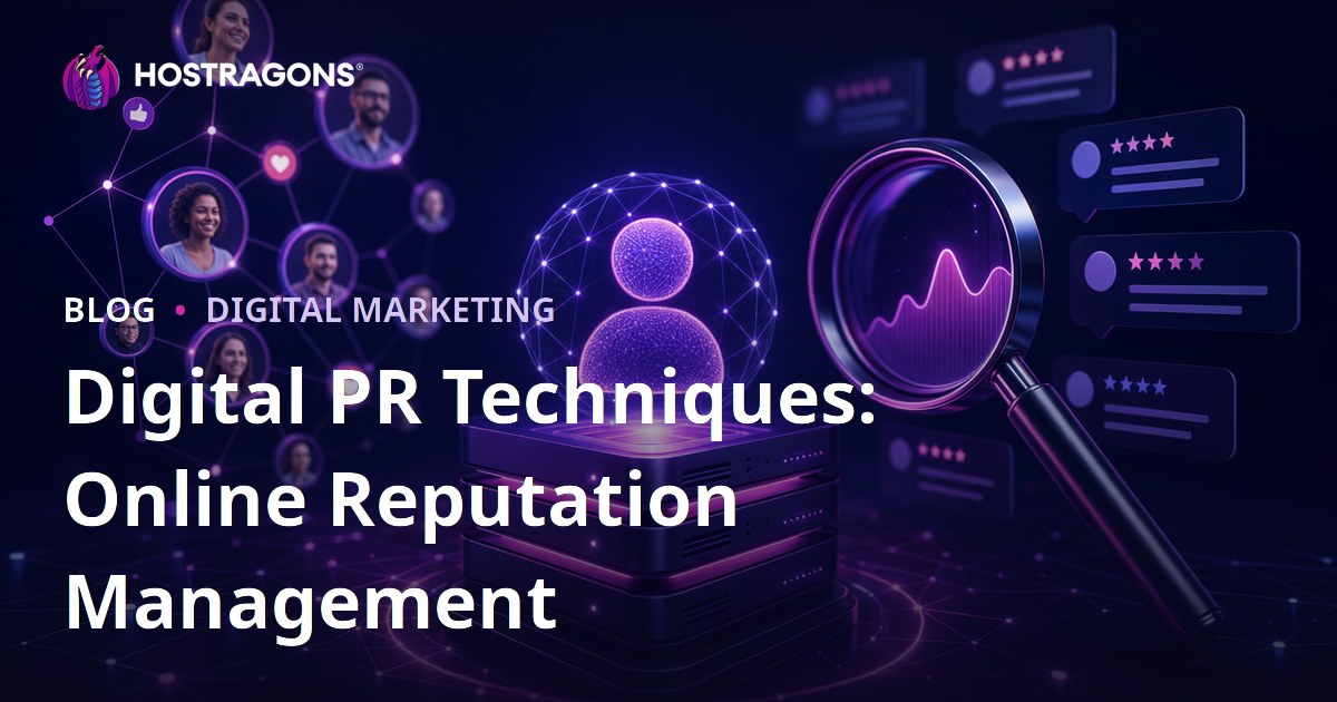 Digital PR Techniques: Online Reputation Management