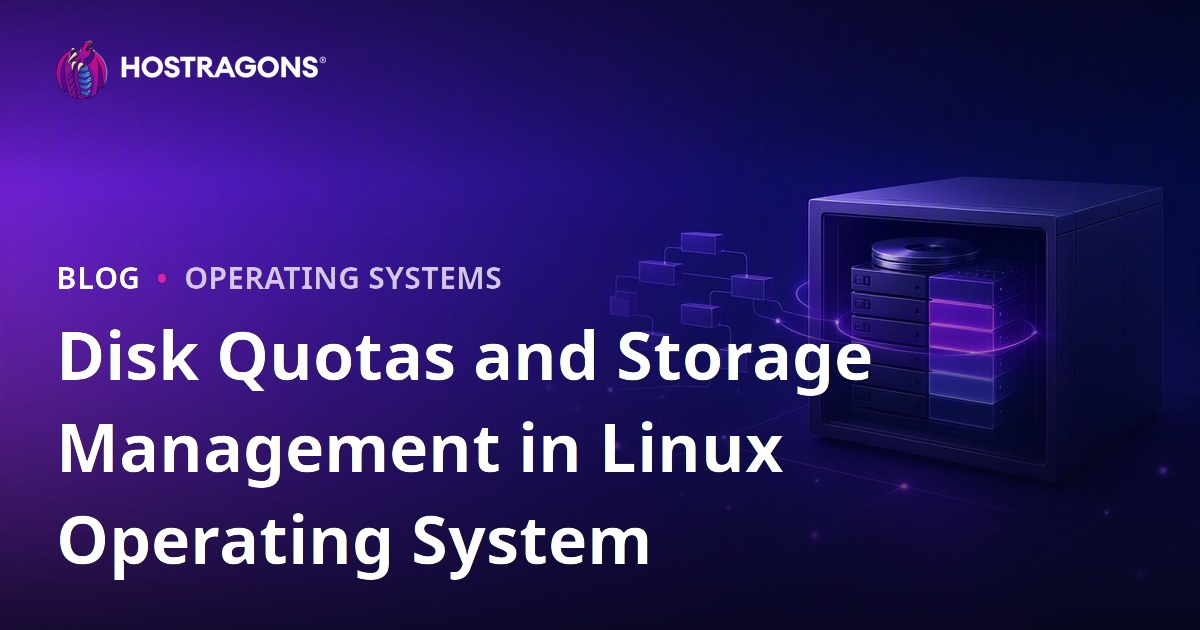 Disk Quotas and Storage Management in Linux Operating System