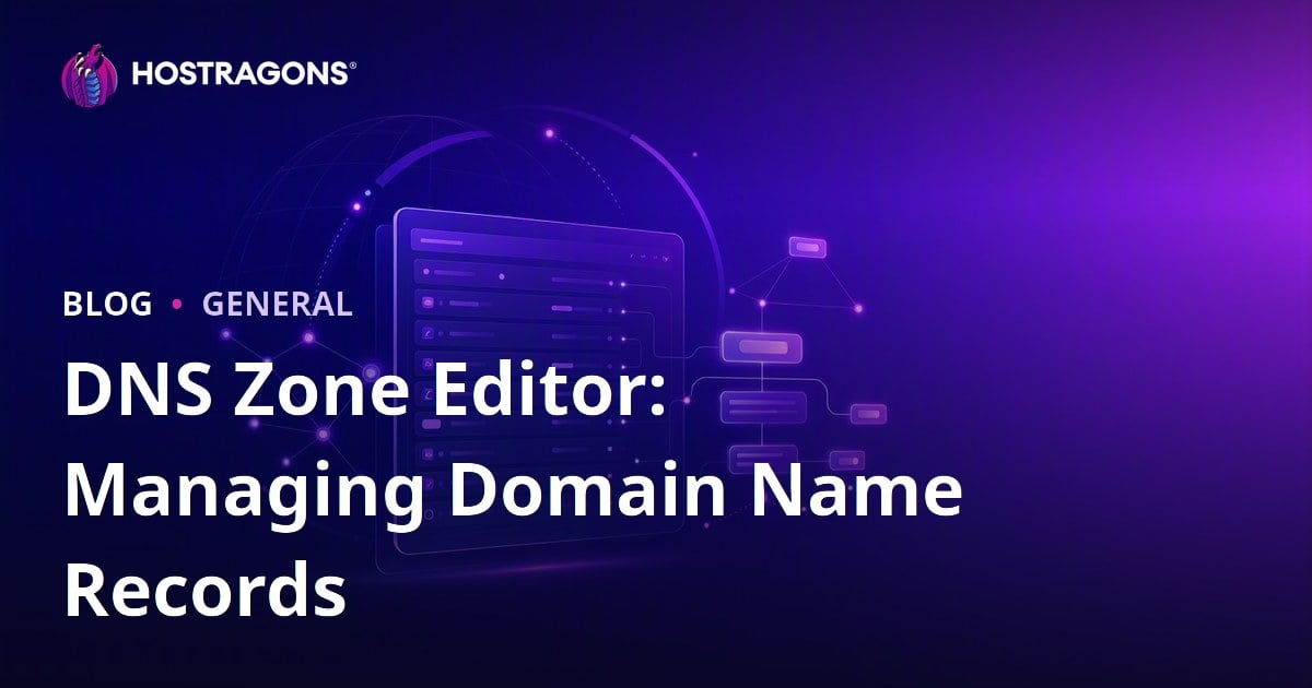 DNS Zone Editor: Managing Domain Name Records