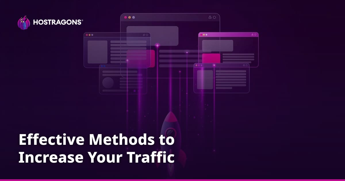 Effective Methods to Increase Your Traffic