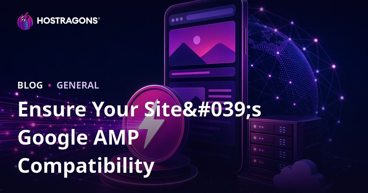Ensure Your Site's Google AMP Compatibility