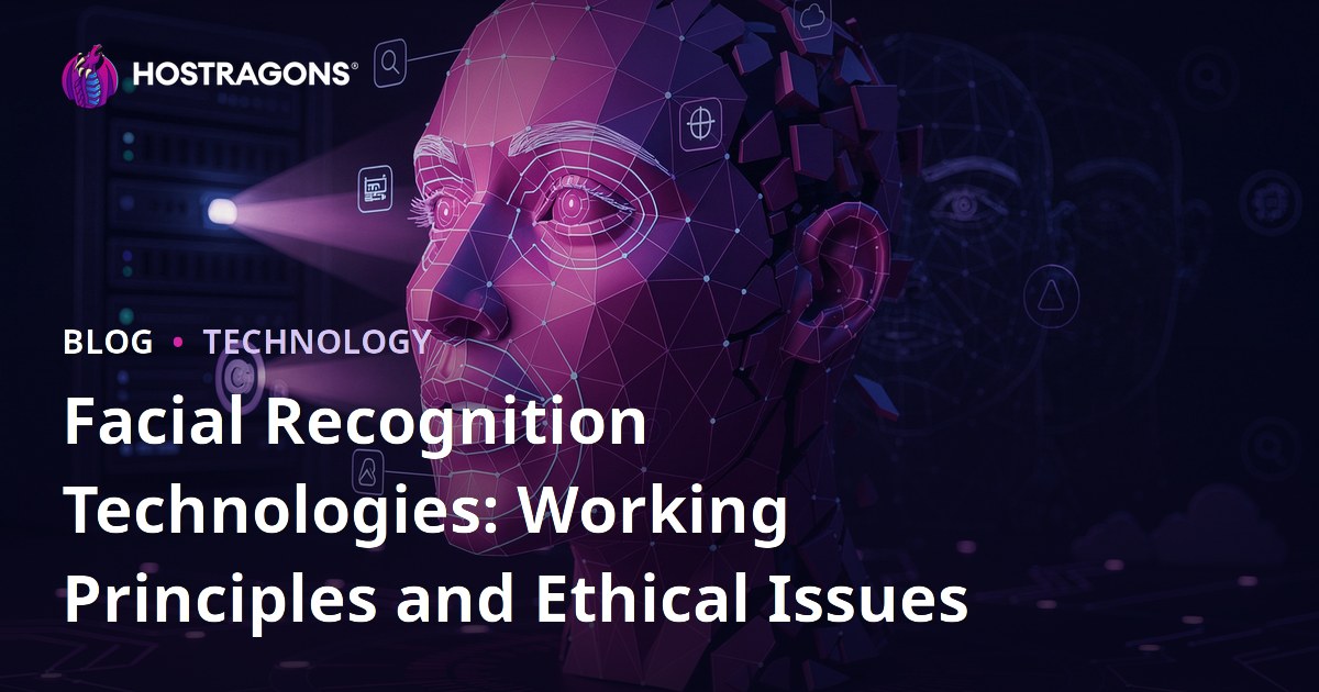 Facial Recognition Technologies: Working Principles and Ethical Issues