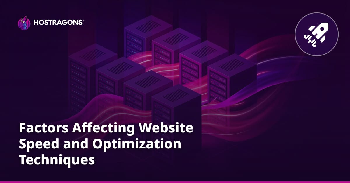 Factors Affecting Website Speed and Optimization Techniques