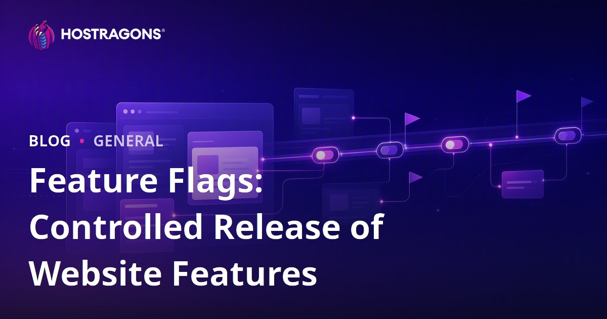 Feature Flags: Controlled Release of Website Features