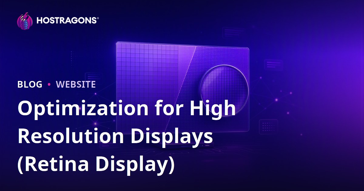 Optimization for High Resolution Displays (Retina Display)