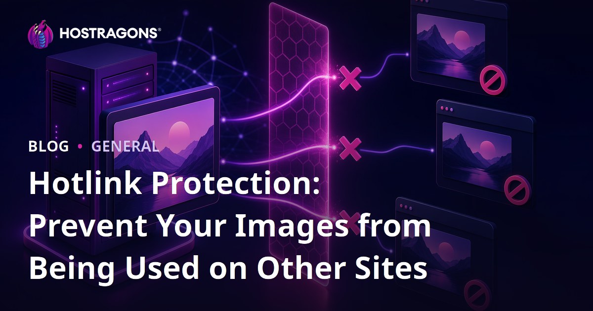 Hotlink Protection: Preventing Your Images from Being Used on Other Sites