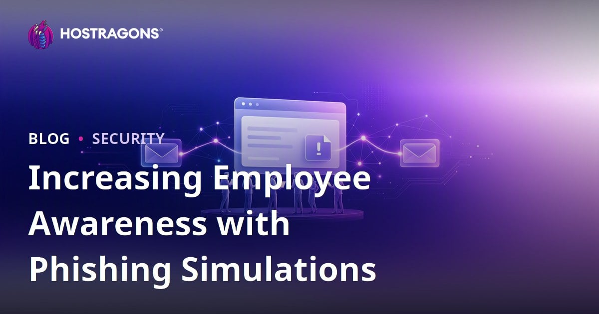 Increasing Employee Awareness with Phishing Simulations