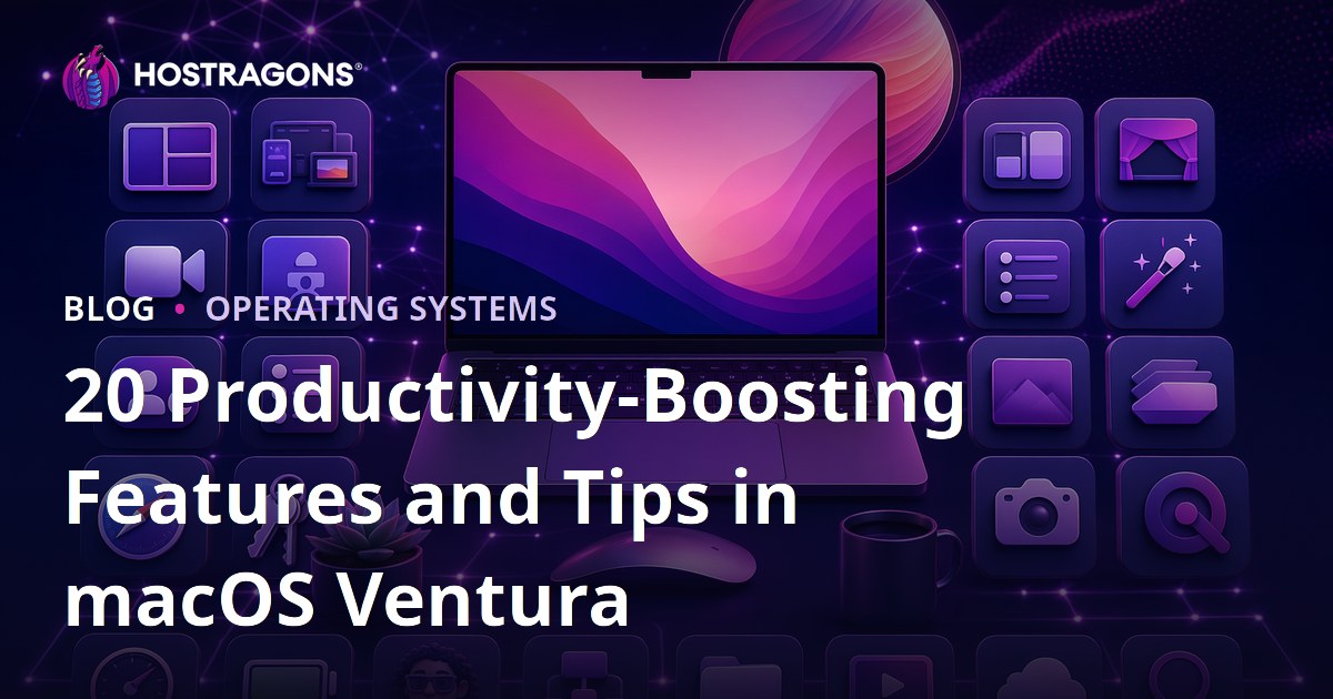 20 Productivity-Boosting Features and Tips in macOS Ventura