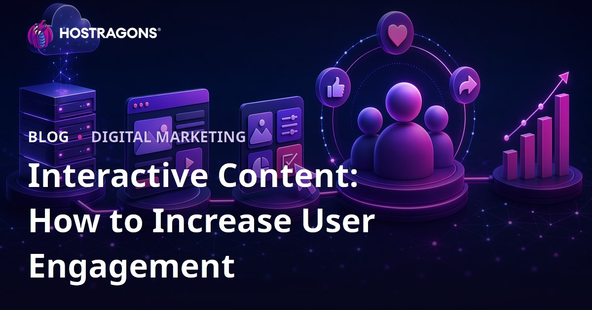 Interactive Content: How to Increase User Engagement