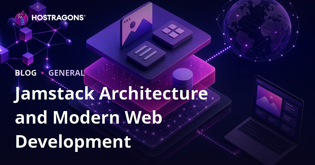 Jamstack Architecture and Modern Web Development