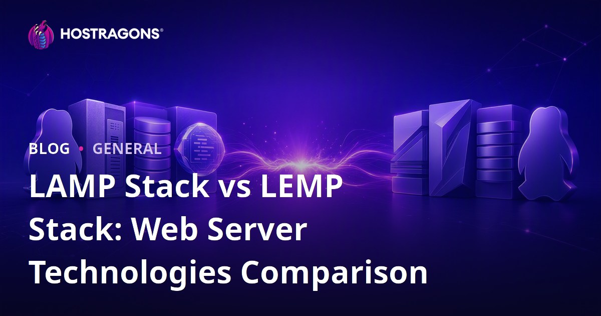 LAMP Stack vs LEMP Stack: Web Server Technologies Comparison