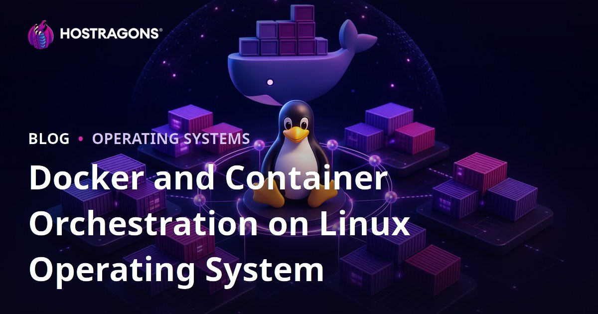 Docker and Container Orchestration on Linux Operating System