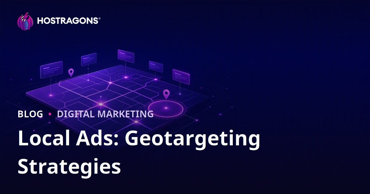 Local Ads: Geotargeting Strategies