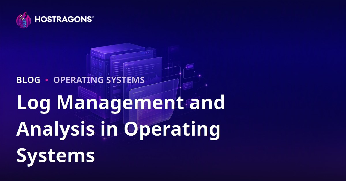 Log Management and Analysis in Operating Systems